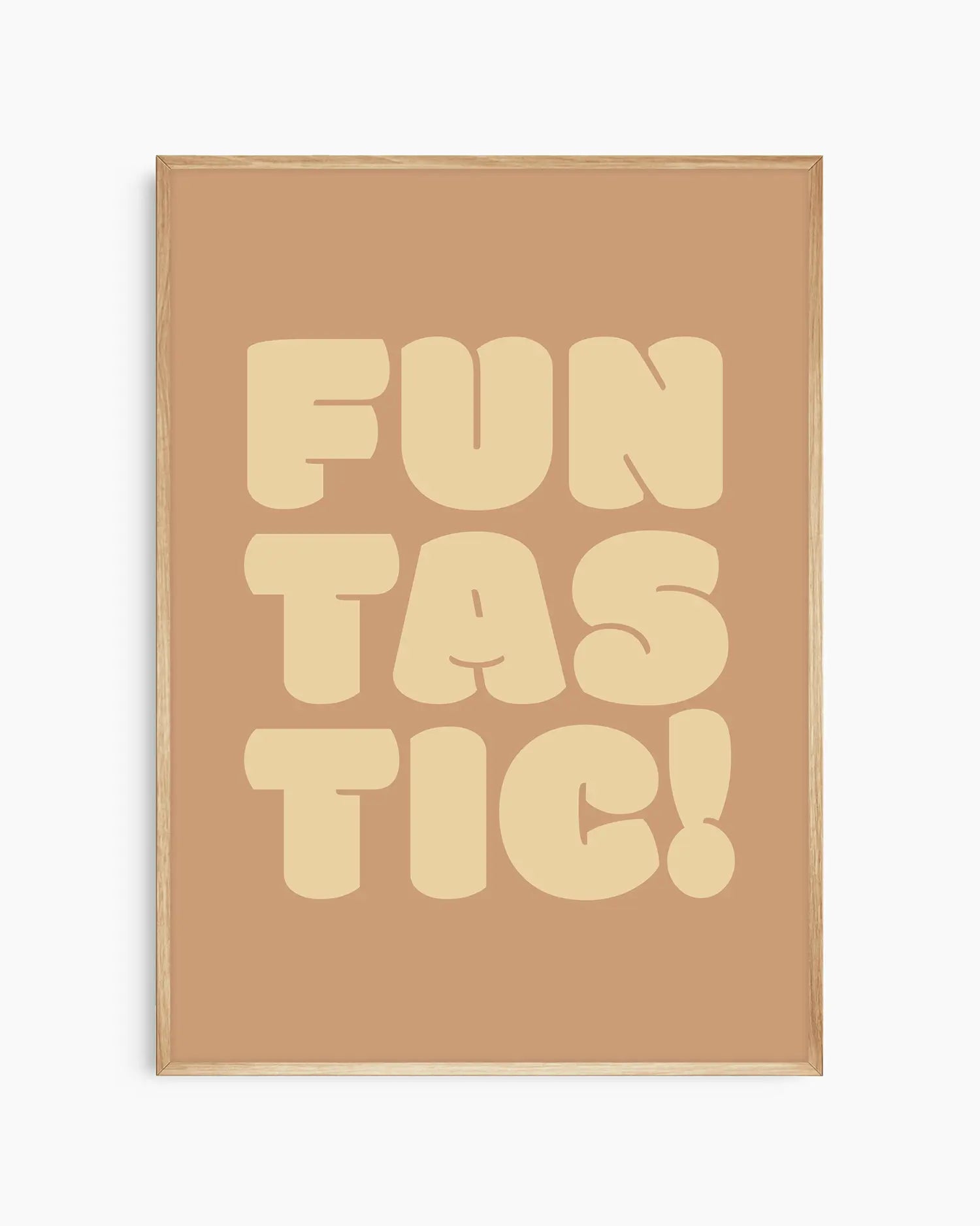 Nursery poster with 'Funtastic!' text framed in an oak frame