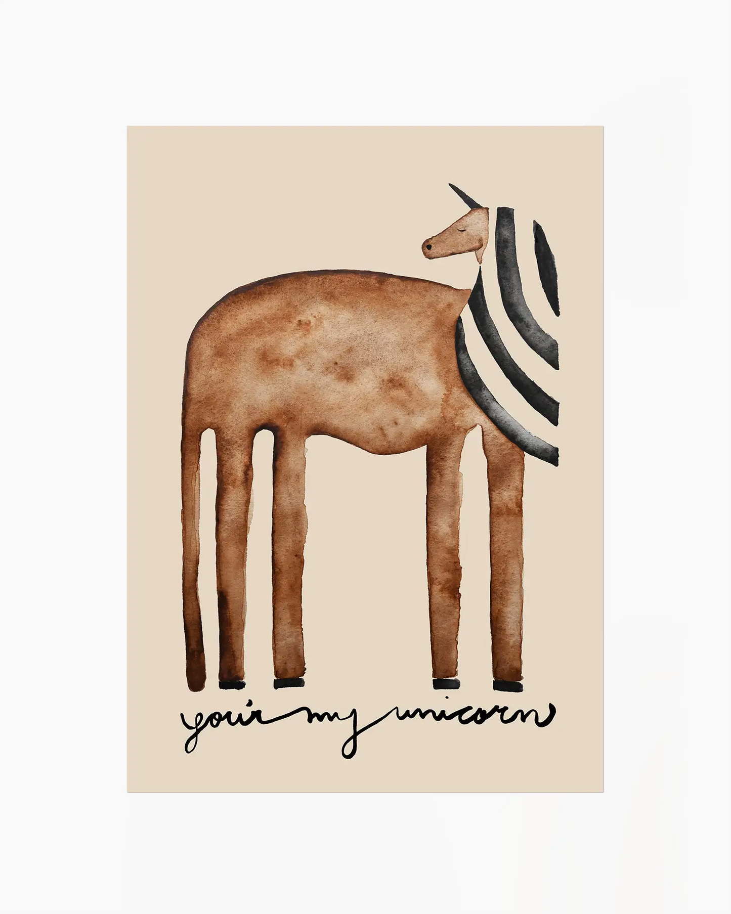 Illustration of a brown unicorn and striped mane on a beige background with text 'you're my unicorn'.