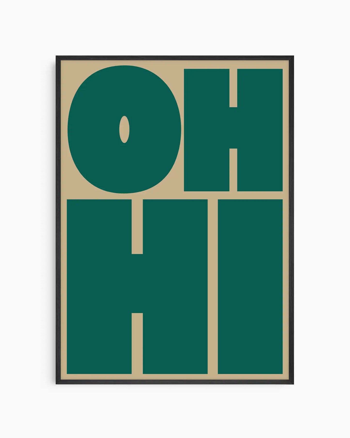 Nursery poster with green 'OH HI' text on a olive green background. Black frame.