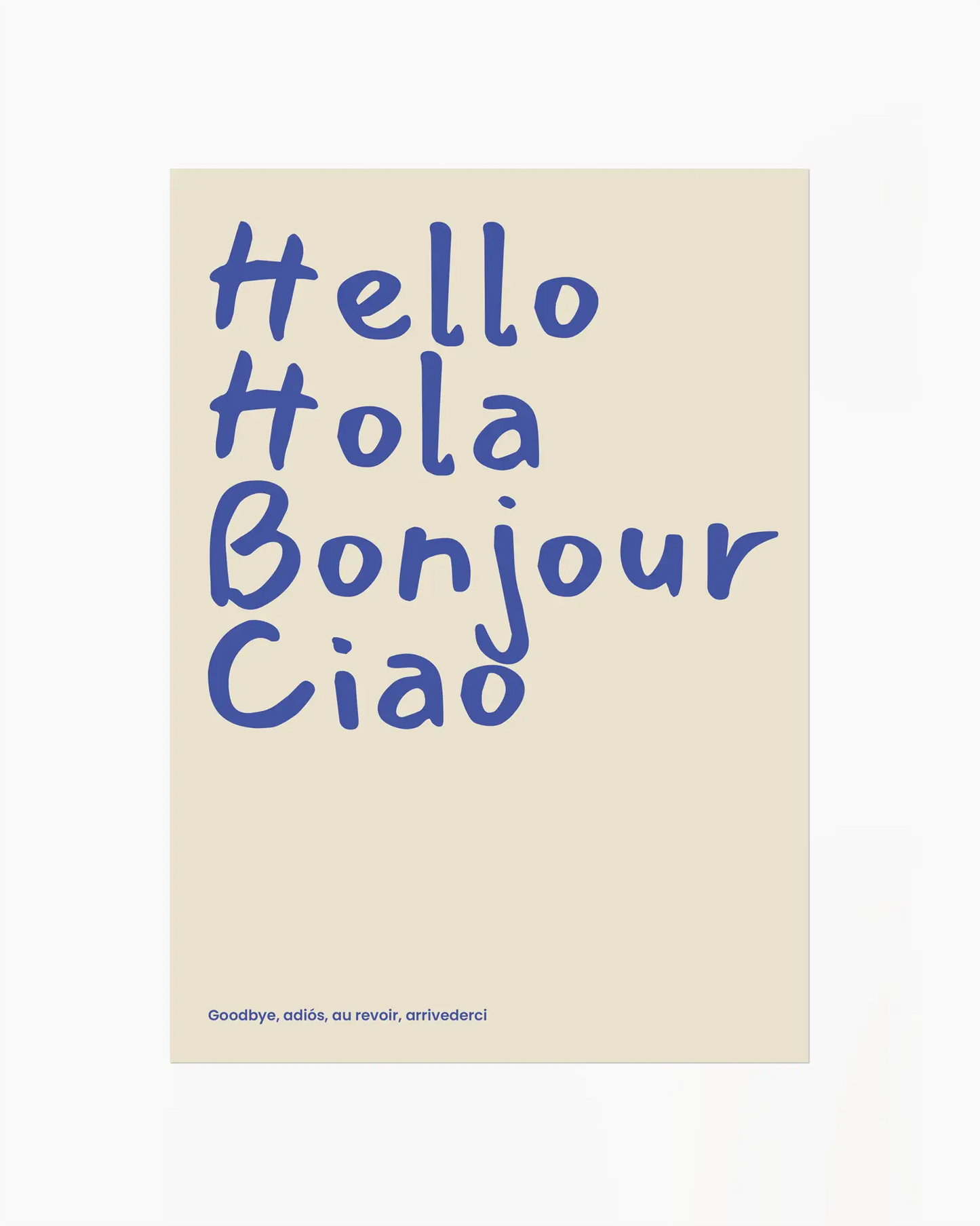 Poster with 'Hello Hola Bonjour Ciao' text in blue on a beige background