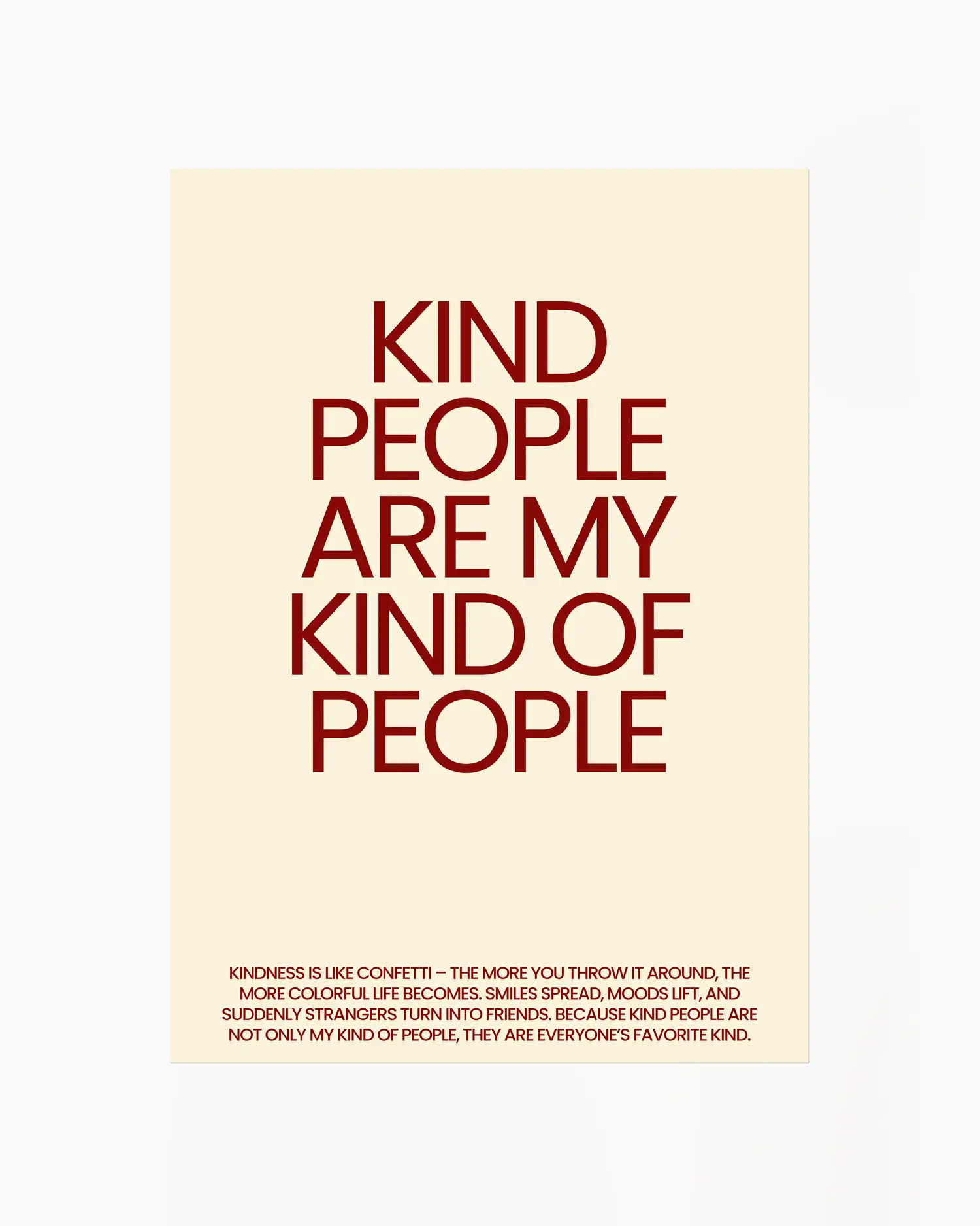 Nursery poster saying 'Kind people are my kind of people' in red.