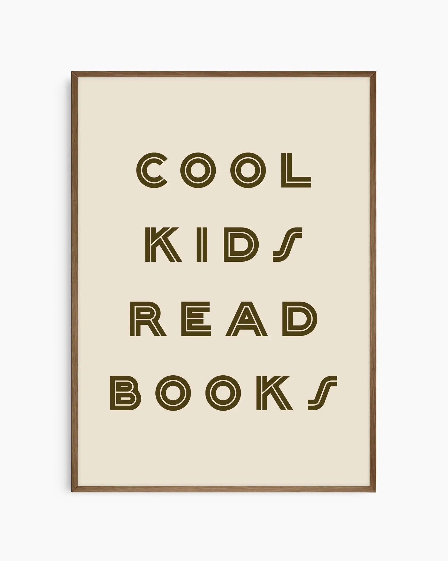 Beige nursery poster with 'Cool kids read books' text on a white background. Dark oak frame.