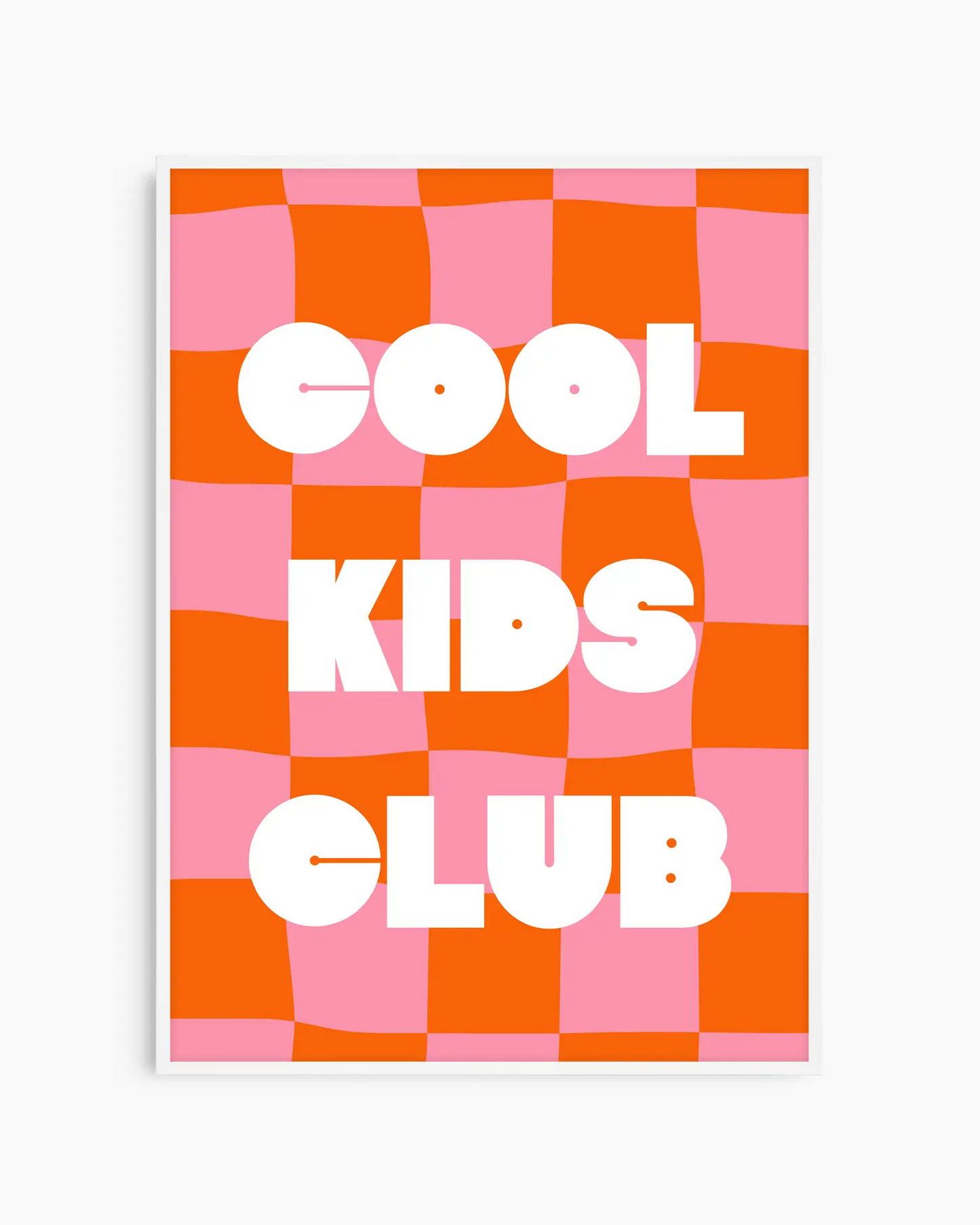 Nursery poster with 'Cool Kids Club' text on a pink and orange background framed in a white wooden frame.
