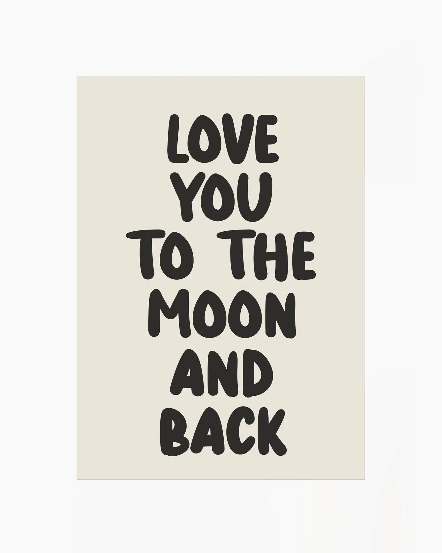 Love You To The Moon And Back Poster