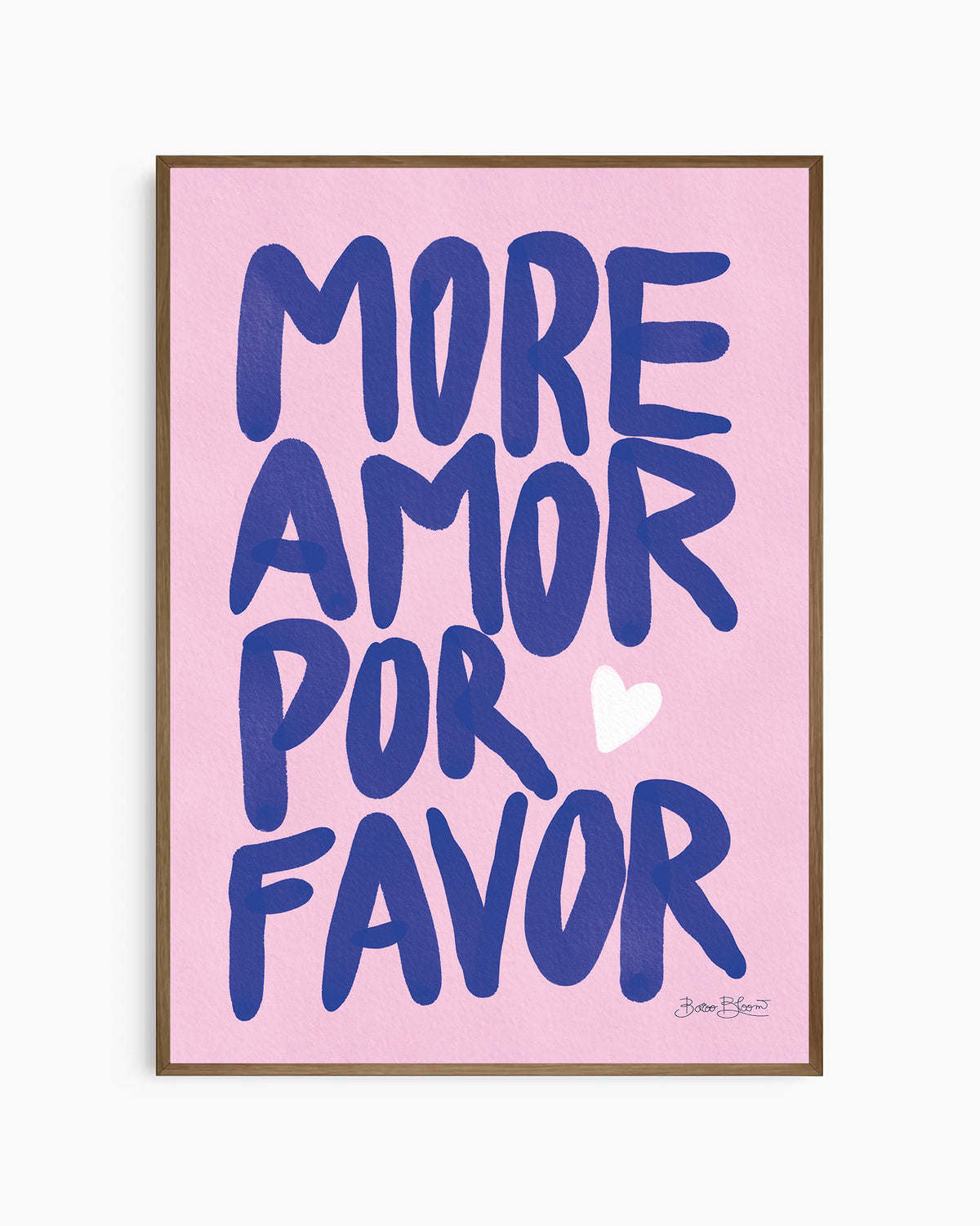 More Amor Por Favor Rosa Poster