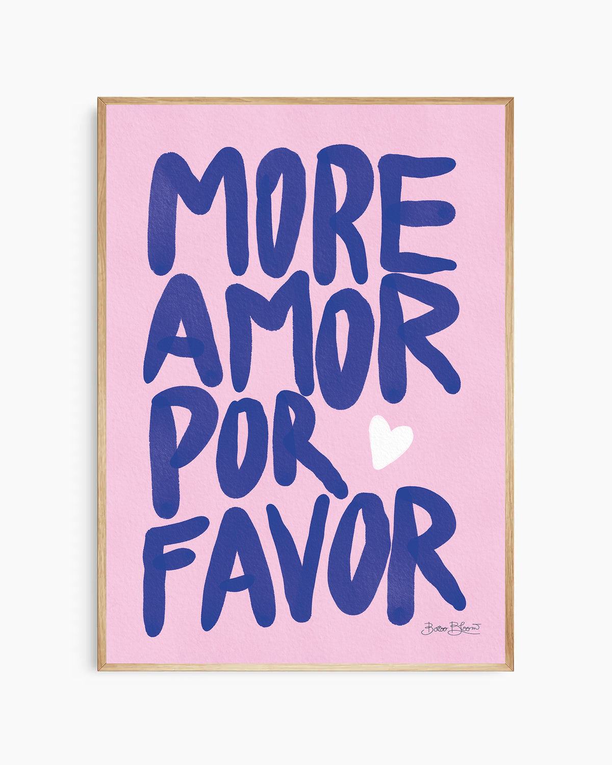 More Amor Por Favor Rosa Poster
