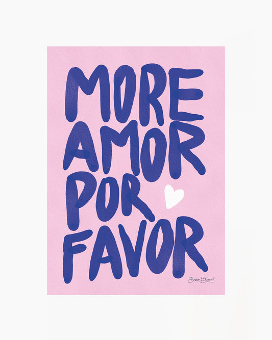 More Amor Por Favor Rosa Poster