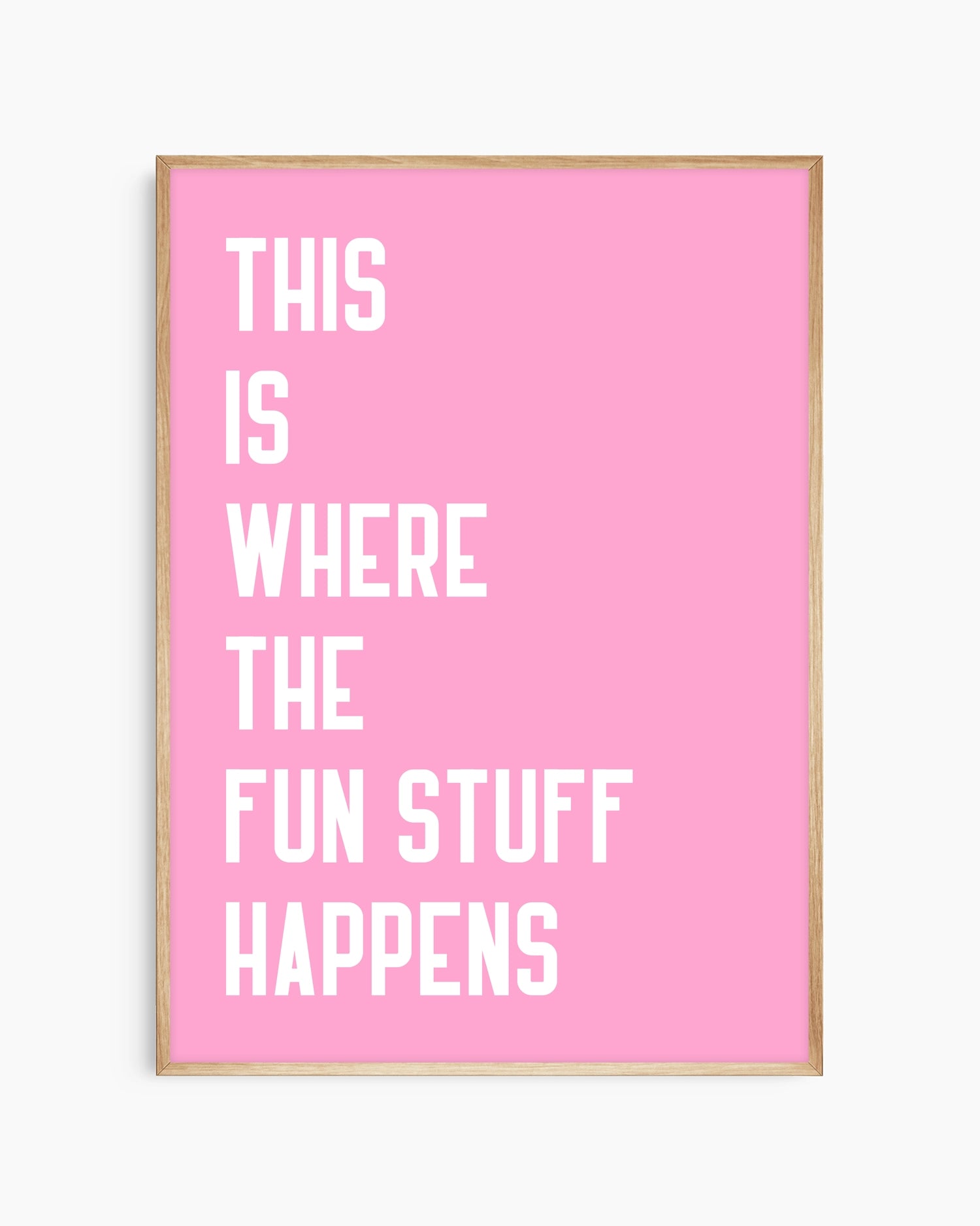 Pink poster with white text on a white background